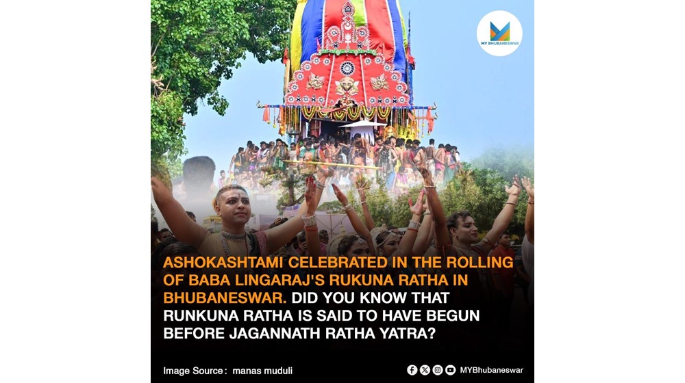 ASHOKASHTAMI CELEBRATED IN THE ROLLING OF BABA LINGARAJ’S RUKUNA RATHA IN BHUBANESWAR. DID YOU KNOW THAT RUNKUNA RATHA IS SAID TO HAVE BEGUN BEFORE JAGANNATH RATHA YATRA?