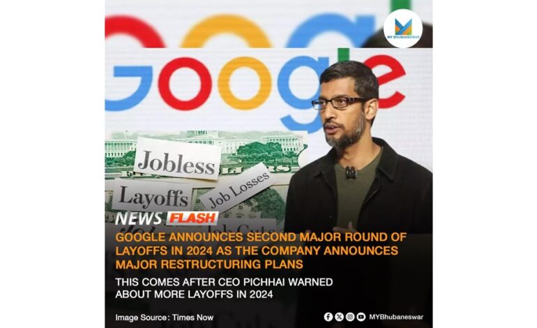 GOOGLE ANNOUNCES SECOND MAJOR ROUND OF LAYOFFS IN 2024 AS THE COMPANY ANNOUNCES MAJOR RESTRUCTURING PLANS.