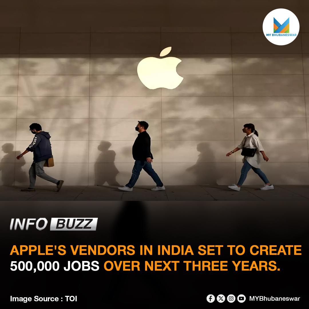 APPLE’S VENDORS IN INDIA SET TO CREATE 500,000 JOBS OVER NEXT THREE YEARS.