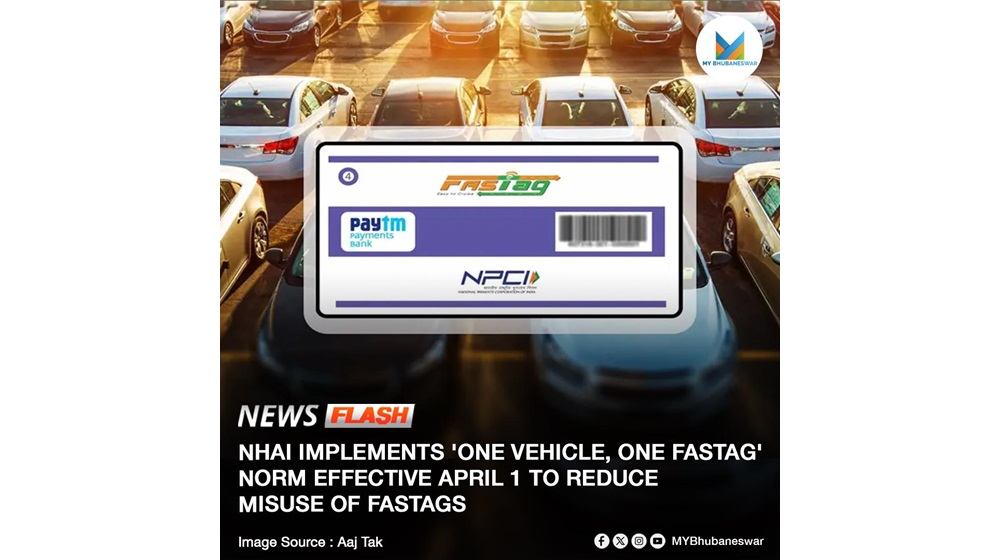 NHAI IMPLEMENTS ‘ONE VEHICLE, ONE FASTAG’ NORM EFFECTIVE APRIL 1 TO CURB MISUSE