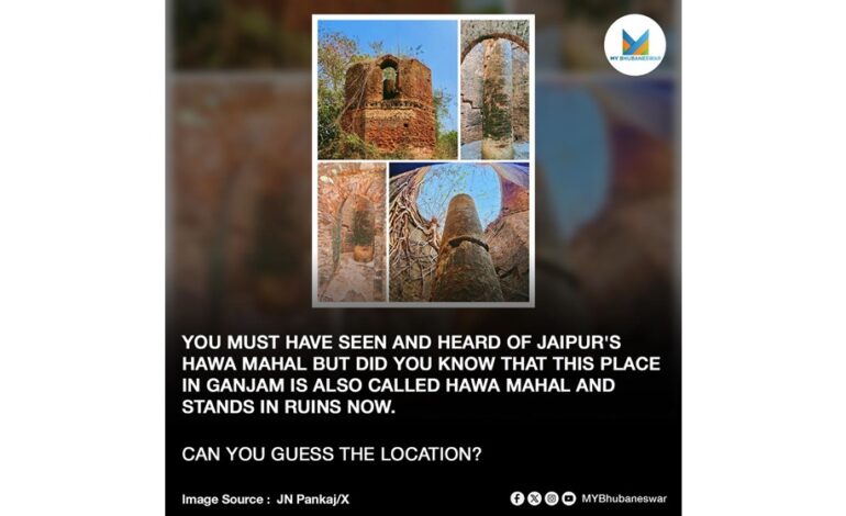 YOU MUST HAVE SEEN AND HEARD OF JAIPUR’S HAWA MAHAL BUT DID YOU KNOW THAT THIS PLACE IN GANJAM IS ALSO CALLED HAWA MAHAL AND STANDS IN RUINS NOW.