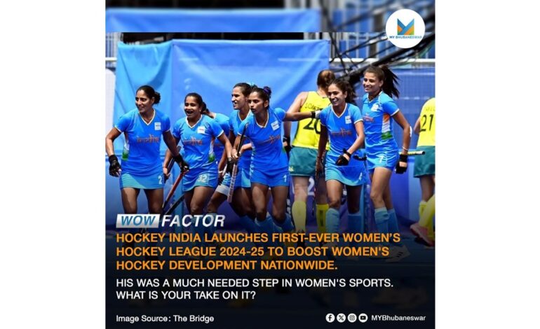 HOCKEY INDIA LAUNCHES FIRST WOMEN’S HOCKEY LEAGUE 2024-25 TO ELEVATE WOMEN’S HOCKEY DEVELOPMENT NATIONWIDE